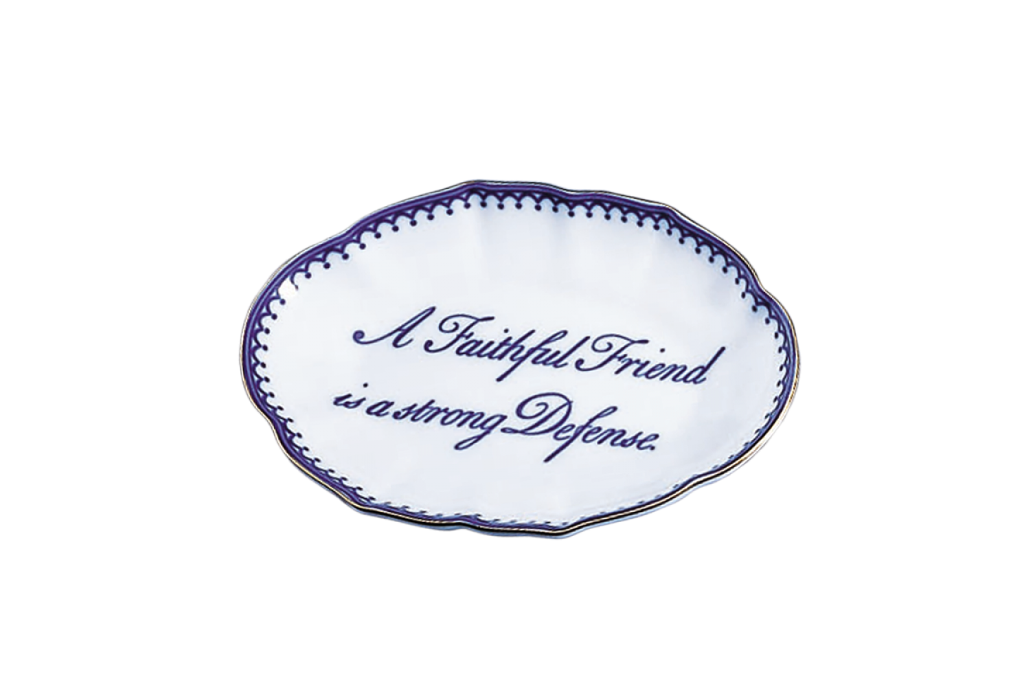 A FAITHFUL FRIEND IS A STRONG DEFENSE 