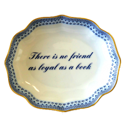 THERE IS NO FRIEND AS LOYAL AS A BOOK